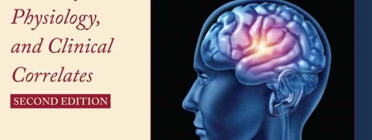 The Auditory System: Anatomy, Physiology and Clinical Correlates (2nd Edition) – PDF