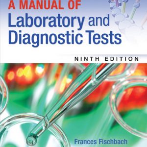 A Manual of Laboratory and Diagnostic Tests (9th Edition) – PDF