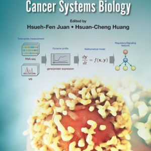 A Practical Guide To Cancer Systems Biology – eBook PDF