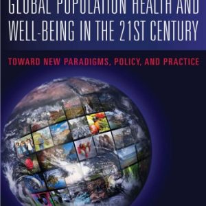 Global Population Health and Well-Being in the 21st Century – PDF