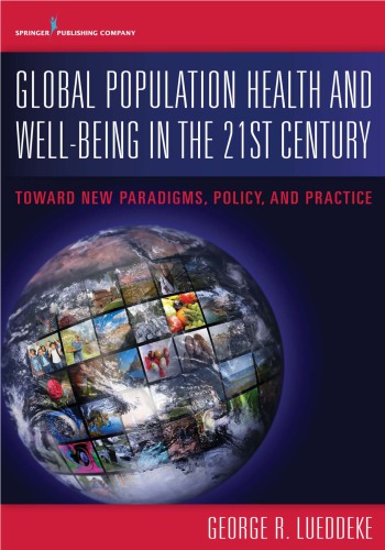 Global Population Health and Well-Being in the 21st Century – eBook PDF