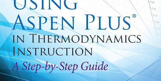 Using Aspen Plus in Thermodynamics Instruction: A Step-by-Step Guide – PDF