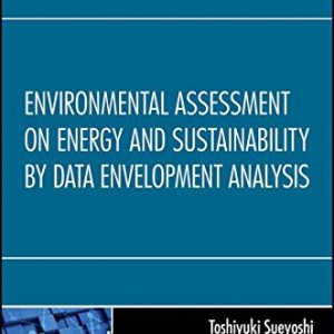 Environmental Assessment on Energy and Sustainability by Data Envelopment Analysis – PDF
