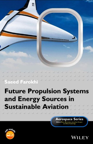 Future Propulsion Systems and Energy Sources in Sustainable Aviation – PDF