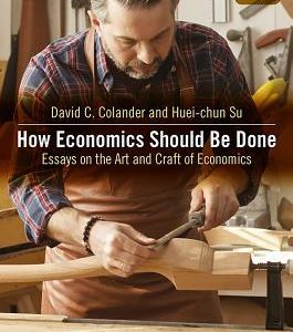 How Economics Should Be Done: Essays on the Art and Craft of Economics – PDF