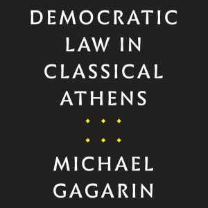 Democratic Law in Classical Athens – PDF