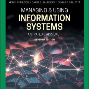Managing and Using Information Systems: A Strategic Approach (7th Edition) – PDF