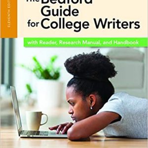The Bedford Guide for College Writers with Reader, Research Manual and Handbook (11th Edition) – PDF