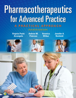 Pharmacotherapeutics for Advanced Practice: A Practical Approach (4th Edition) – eBook PDF