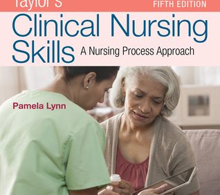 Taylor’s Clinical Nursing Skills: A Nursing Process Approach (5th Edition) – PDF