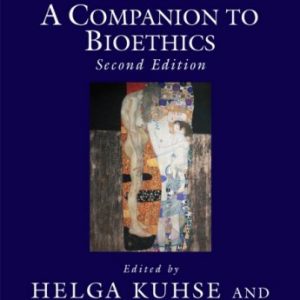 A Companion to Bioethics (2nd Edition) – (Blackwell Companions to Philosophy) – PDF