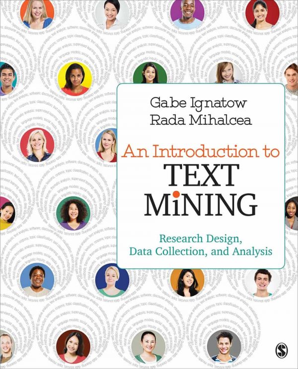 An Introduction to Text Mining: Research Design, Data Collection and Analysis – PDF
