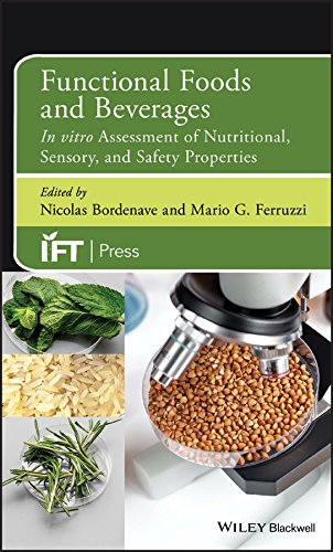 Functional Foods and Beverages: In Vitro Assessment of Nutritional, Sensory and Safety Properties – PDF