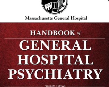 Handbook of General Hospital Psychiatry – Massachusetts General Hospital (7th Edition) – PDF
