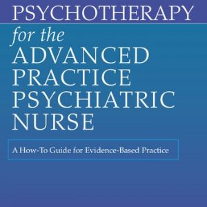 Psychotherapy for the Advanced Practice Psychiatric Nurse (3rd Edition) – eBook PDF