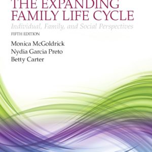 The Expanding Family Life Cycle: Individual, Family, and Social Perspectives (5th Edition) – eBook PDF