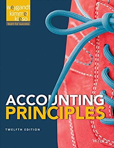 Accounting Principles 12th Edition Jerry J. Weygandt, ISBN-13: 978-1118875056