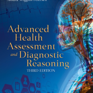 Advanced Health Assessment and Diagnostic Reasoning 3rd Edition, ISBN-13: 978-1284105377