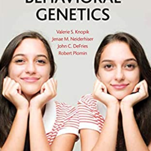Behavioral Genetics Seventh Edition, ISBN-13: 978-1464176050