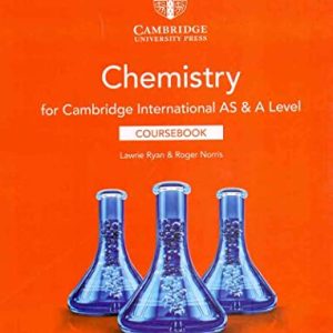 Cambridge International AS and A Level Chemistry Coursebook 3rd Edition by Lawrie Ryan, ISBN-13: 978-1108863193