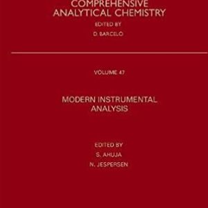 Comprehensive Analytical Chemistry Volume 47 Satinder Ahuja, ISBN-13: 978-0444522597