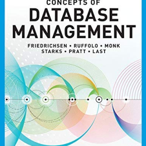 Concepts of Database Management 10th Edition Lisa Friedrichsen, ISBN-13: 978-0357422083