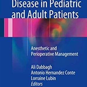 Congenital Heart Disease in Pediatric and Adult Patients, ISBN-13: 978-3319446899