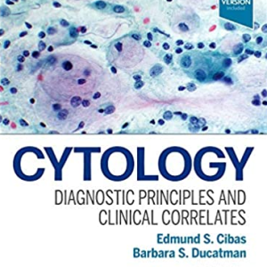 Cytology: Diagnostic Principles and Clinical Correlates 5th Edition, ISBN-13: 978-0323636360