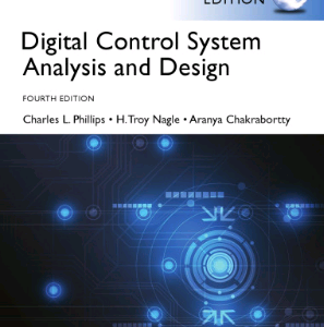 Digital Control System Analysis & Design 4th Global Edition, ISBN-13: 978-1292061221