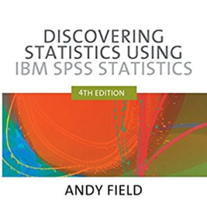 Discovering Statistics Using IBM SPSS Statistics 4th Edition Andy Field, ISBN-13: 978-9351500827