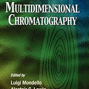 Multidimensional Chromatography 1st Edition Luigi Mondello, ISBN-13: 978-0471988694