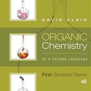 Organic Chemistry As a Second Language: First Semester Topics 4th Edition, ISBN-13: 978-1119110668
