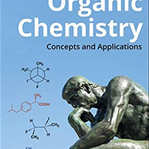 Organic Chemistry: Concepts and Applications Allan D. Headley, ISBN-13: 978-1119504580