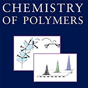 Organic and Physical Chemistry of Polymers 1st Edition Yves Gnanou, ISBN-13: 978-0471725435