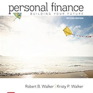 Personal Finance 2nd Edition Robert Walker, ISBN-13: 978-0077861728