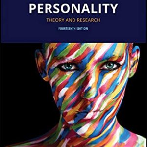 Personality: Theory and Research 14th Edition by Daniel Cervone, ISBN-13: 978-1119492085