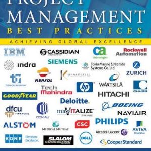 Project Management Best Practices 3rd Edition, ISBN-13: 978-1118657010