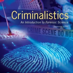 Criminalistics: An Introduction to Forensic Science (13th Edition) – PDF