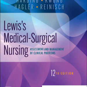 Lewis's Medical-Surgical Nursing: Assessment and Management of Clinical Problems (12th Edition) – PDF