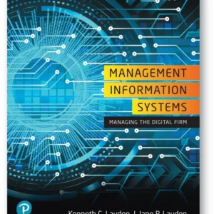 Management Information Systems: Managing the Digital Firm (16th Edition) – PDF