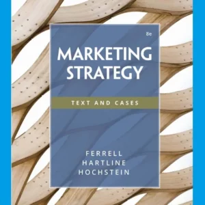 Marketing Strategy (8th Edition) – Ferrell/Hartline/Hochstein – PDF