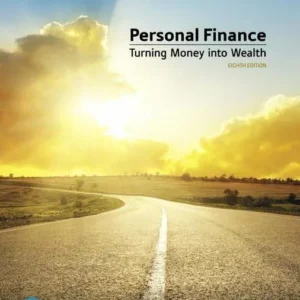 Personal Finance: Turning Money into Wealth (8th Edition) – PDF