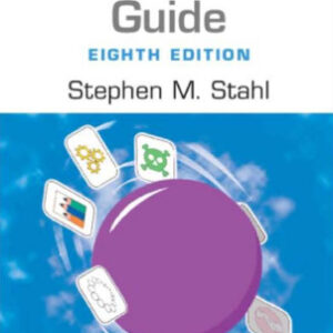 Prescriber’s Guide: Stahl’s Essential Psychopharmacology (8th Edition) – PDF