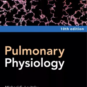 Pulmonary Physiology (10h Edition) – PDF
