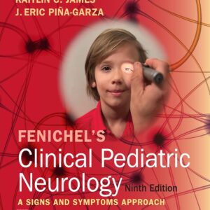 Fenichel's Clinical Pediatric Neurology (9th edition) – eBook PDF