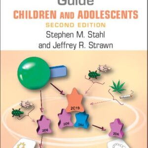 Prescriber's Guide – Children and Adolescents: Stahl's Essential Psychopharmacology (2nd Edition) – eBook PDF